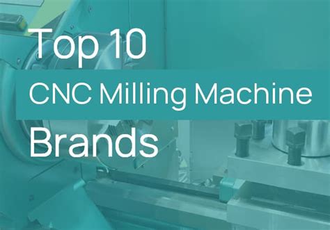 cnc machine manufacture|top 10 machine tool manufacturers.